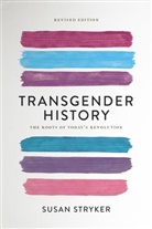 Susan Stryker - Transgender History