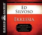 Ed Silvoso - Ekklesia (Library Edition): Rediscovering God's Instrument for Global Transformation (Audio book)