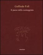 Goffredo Fofi - Il Paese della sceneggiata
