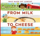 Bridget Heos, Stephanie Fizer Coleman, Fizer Coleman Stephanie - From Milk to Cheese