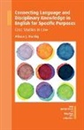 Alissa J Hartig, Alissa J. Hartig - Connecting Language and Disciplinary Knowledge in English for Specific Purposes