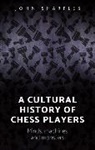 John Sharples - Cultural History of Chess-Players