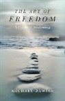 Michael Damian - Art of Freedom, The – A Guide to Awakening