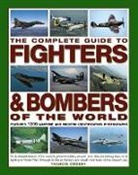 Francis Crosby, Crosby Francis - The Complete Guide to Fighters and Bombers of the World