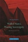 Wendy Brown, Wendy (University of California Berkeley) Brown - Walled States, Waning Sovereignty