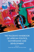 Toyin Oloruntoba Falola, Falola, Falola, Toyin Falola, Samue Ojo Oloruntoba, Samuel Ojo Oloruntoba... - Palgrave Handbook of African Politics, Governance and Development