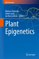 Jan Barciszewski, Stefa Jurga, Stefan Jurga, Nikolaus Rajewsky - Plant Epigenetics