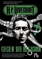 H. P. Lovecraft, Sebastian Bartoschek, Fabian Dombrowski, Stephanie Dreyfürst - Gegen die Religion
