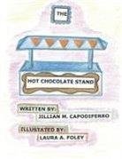 Jillian M. Capodiferro - The Hot Chocolate Stand