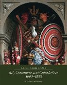 Emma Barker, Ms Emma Barker, Ms. Emma Mckellar Barker, Emma Barker, Ms. Emma Barker, Professor Elizabeth McKellar - Art, Commerce and Colonialism 16001800