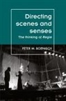 Peter Boenisch, Maria M. Delgado, Maggie B. Gale - Directing Scenes and Senses