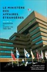 Greg Donaghy, Mary Halloran, John Hilliker - Le Ministère Des Affaires Extérieures Du Canada, Volume III