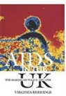 Virginia Berridge - AIDS in the UK