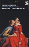 Marco Santagata - Il poeta innamorato. Su Dante, Petrarca e la poesia amorosa medievale