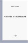 Marco Nicastro - Visioni e introspezioni