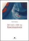 Paolo Martina - Del male e delle sue fascinazioni