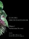 Alec M. Pridgeon, Mark W. Chase, Mark W. (Royal Botanic Gardens Chase, Chase Mark W., Phillip J. Cribb, Phillip J. (Royal Botanic Gardens Cribb... - Genera Orchidacearum: Volume 2. Orchidoideae (Part 1)