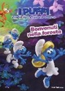 Peyo, A. Dalena - Benvenuti nella foresta. Viaggio nella foresta segreta. I puffi
