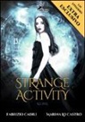 Fabrizio Cadili, Marina Lo Castro - Strange Activity. Regina
