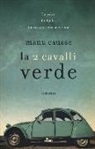 Manu Causse - La 2 Cavalli verde