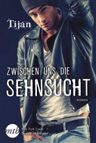 Tijan - Zwischen uns die Sehnsucht