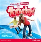 Tamzin Thompson, David Todd - Today! Starter Class CD, Audio-CD (Audio book)