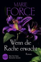 Marie Force - Wenn die Rache erwacht