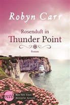 Robyn Carr - Rosenduft in Thunder Point