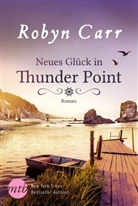 Robyn Carr - Neues Glück in Thunder Point