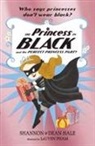 Dean Hale, Shannon Hale, Shannon Hale Hale, Hale Dean, Hale Shannon, Pham LeUyen - The Perfect Princess Party