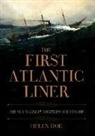 Helen Doe - The First Atlantic Liner