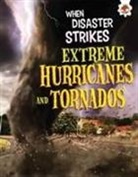 John Farndon - Extreme Hurricanes and Tornadoes