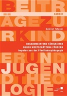 Gabriel Tetzner - Begabungen und Fähigkeiten durch Wertschätzung fördern
