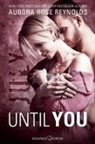 Aurora Rose Reynolds - Until You: July