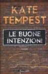 Kate Tempest - Le buone intenzioni