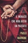 Paolo Marrone - Il monaco che non aveva un passato