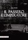 Ciro Pinto - Il passero e l'imperatore