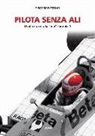 Siegfried Stohr - Pilota senza ali. Quella non era la «mia» Formula 1