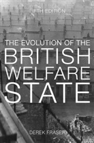 Derek Fraser, Fraser Derek - The Evolution of the British Welfare State