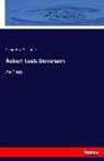 Richard Le Gallienne - Robert Louis Stevenson