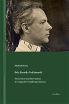 Michael Braun - Béla Bartóks Vokalmusik