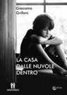 Giacomo Grifoni - La casa dalle nuvole dentro