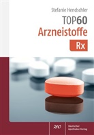 Stefanie Hendschler, Stefanie Panusch - TOP 60 Arzneistoffe Rx