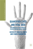 Rebecca Farrington Lynch, Farrington, Farrington, Conor Farrington, Rebecc Lynch, Rebecca Lynch - Quantified Lives and Vital Data
