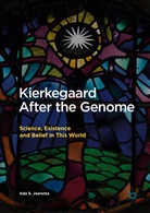 Ada S Jaarsma, Ada S. Jaarsma - Kierkegaard After the Genome