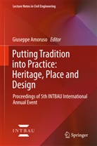 Giusepp Amoruso, Giuseppe Amoruso - Putting Tradition into Practice: Heritage, Place and Design, 2 Teile