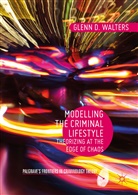 Glenn D Walters, Glenn D. Walters - Modelling the Criminal Lifestyle