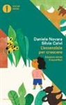 Silvia Calvi, Daniele Novara - L'essenziale per crescere. Educare senza il superfluo