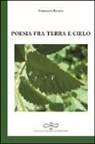 Francesca Favaro - Poesia tra terra e cielo