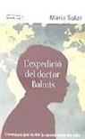María Solar Núñez - L'expedició del doctor Balmis